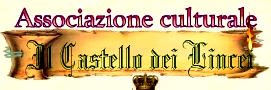 Il sito dell'Associazione culturale "Il Castello dei Lincei"