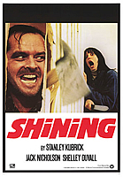 51. "Shining", di Stanley Kubrick (1980), con Jack Nicholson, Shelley Duvall, Danny Lloyd, Scatman Crothers, Barry Nelson, Philip Stone e Joe Turkel.