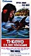 4. "Ti-Koyo e il suo Pescecane", di Folco Quilici (1961), con Al Kauwe, Marlene Among, Dennis Pouira e Diane Samsoi.