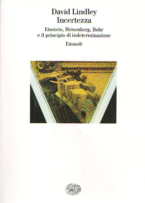 "Incertezza", di David Lindley, Giulio Einaudi editore
