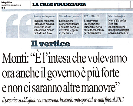 Titoli de La Repubblica e (in basso a destra) de L'Unit di sabato 30 giugno 2012.