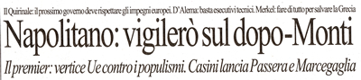 Per la serie "Padreterni": il Napolitano e il dopo-Monti. (La Repubblica, domenica 9 settembre 2012).